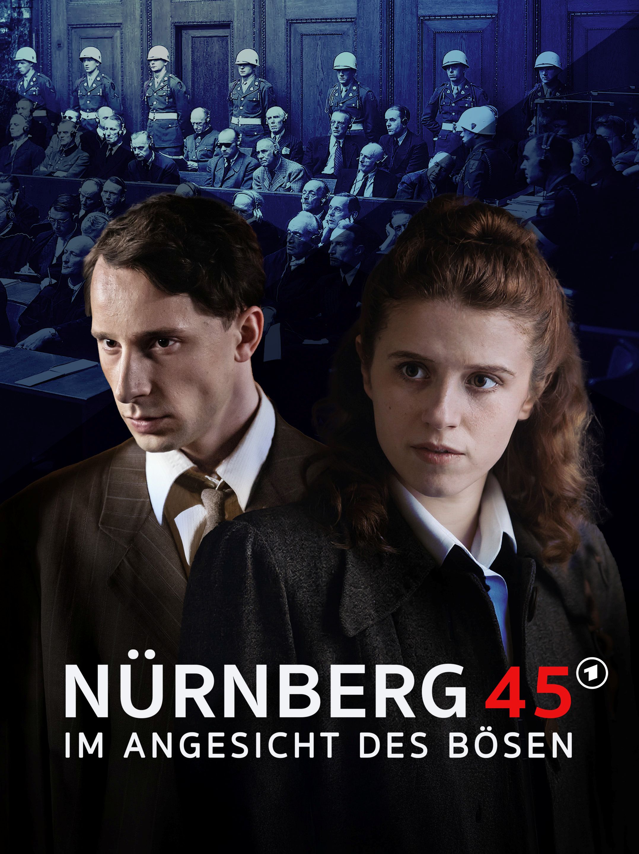 Nürnberg 45 - Im Angesicht des Bösen